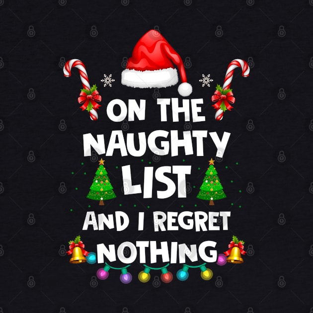 On the naughty list and i regret nothing by besttee